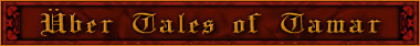 &Uuml;ber Tales of Tamar
